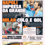 Gazzetta: “Milan, che culo”. Tuttosport: “Llorente è buho?”
